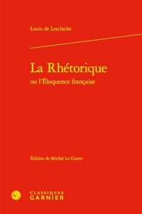 La Rhétorique ou l'Éloquence française