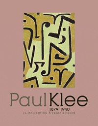 Paul Klee (1879-1940). La collection d'Ernst Beyeler