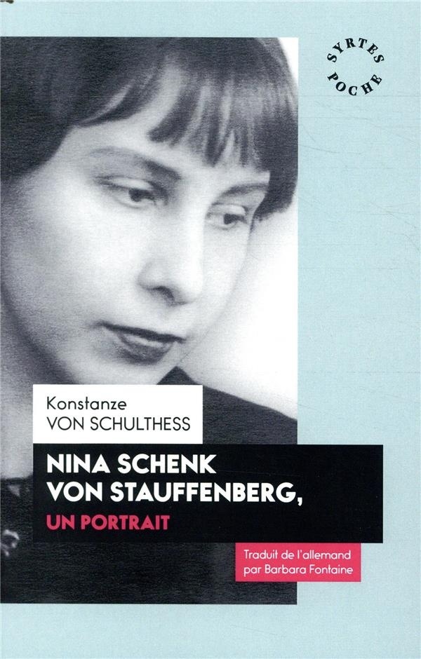 Nina Schenk Von Stauffenberg, un portrait