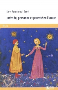 Individu, personne et parenté en Europe