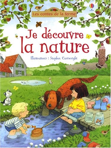 JE DECOUVRE LA NATURE