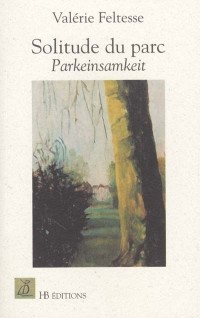 Solitude du parc, Parkeisamkeit
