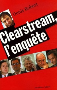 Clearstream, l'enquête