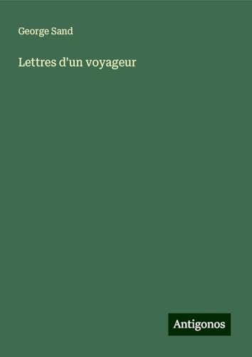 Lettres d'un voyageur [9783388107363]