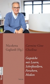 Carmine Gino Chiellino: Gespräche mit Lesern, Schriftstellern, Forschern, Medien