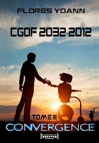 Cgdf 2032 - 2012 Tome 3 : Convergence