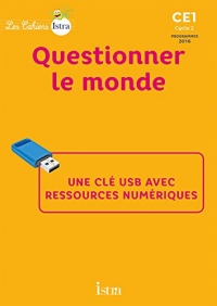 Les Cahiers Istra CE1 Questionner le monde - Clé USB- Ed. 2017