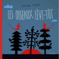 Les oiseaux lève-tôt