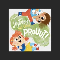 Histoires Qui Font Prout