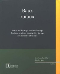 Baux ruraux : Statut du fermage et du métayage, Réglementations structurelle, fiscale, économique et sociale (1CD audio)