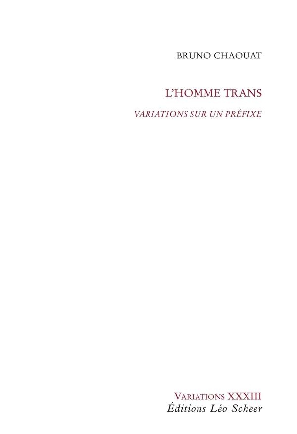 L'homme trans : Variations sur un préfixe
