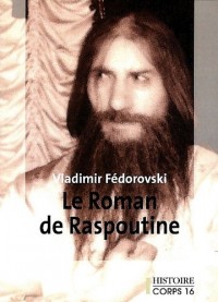 Le roman de Raspoutine