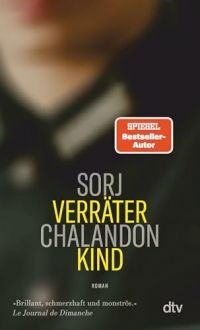Verräterkind: Roman | 'Brillant, schmerzhaft und monströs.' Le Journal de Dimanche