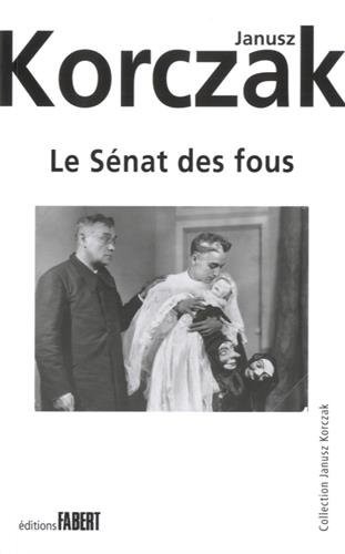 Le Sénat des fous