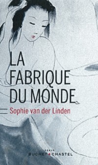 La fabrique du monde