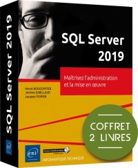 SQL Server 2019 - Coffret de 2 livres : Maîtrisez l'administration et la mise en uvre