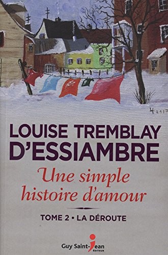 Une simple histoire d'amour t.02 la déroute