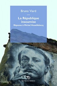 La Republique Insoumise, Réponse a Michel Houellebecq