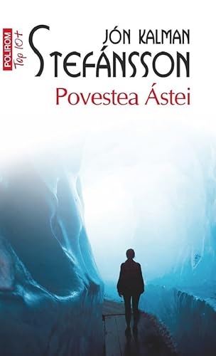Povestea Astei - Jon Kalman Stefansson, Top 10, Editie in limba romana