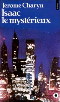Isaac le mystérieux [9782020058353]