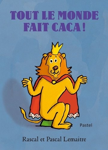 Tout le monde fait caca !
