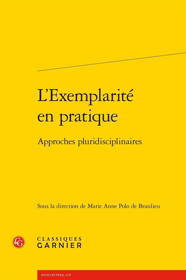 L'exemplarité en pratique - approches pluridisciplinaires: APPROCHES PLURIDISCIPLINAIRES