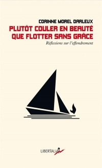 Plutot Couler en Beaute Que Flotter Sans Grace - Reflexions