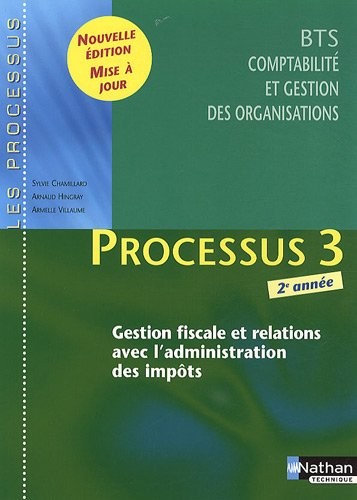 Processus 3 BTS CGO 2e année : Gestion fiscale et relations avec l'administration des impôts
