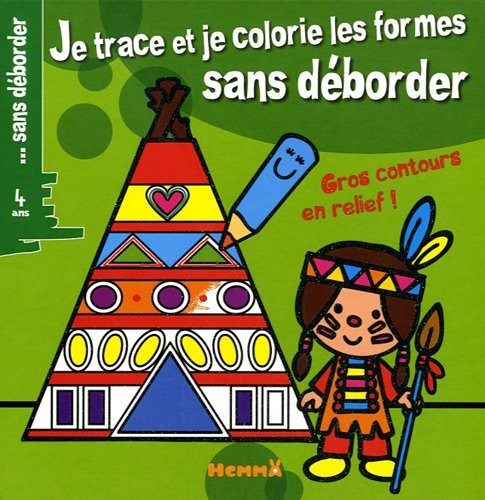 je trace et je colorie les formes sans déborder indien