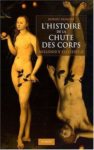 L'Histoire de la chute des corps : D'Aristote à Einstein