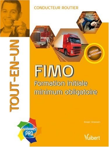 FIMO tout-en-un : Formation initiale minimum obligatoire conducteur routier