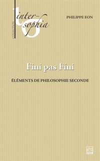 Fini pas fini. elements de philosophie seconde