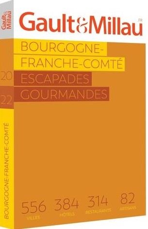 BOURGOGNE FRANCHE COMTE: ESCAPADES GOURMANDES