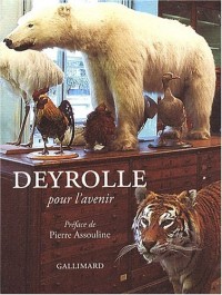 Deyrolle: Pour l'avenir