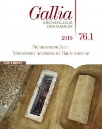 Gallia 76-1 - Monumentum fecit : Monuments funéraires de Gaule romaine