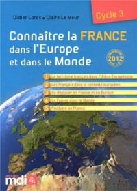 Connaître la France dans l'Europe