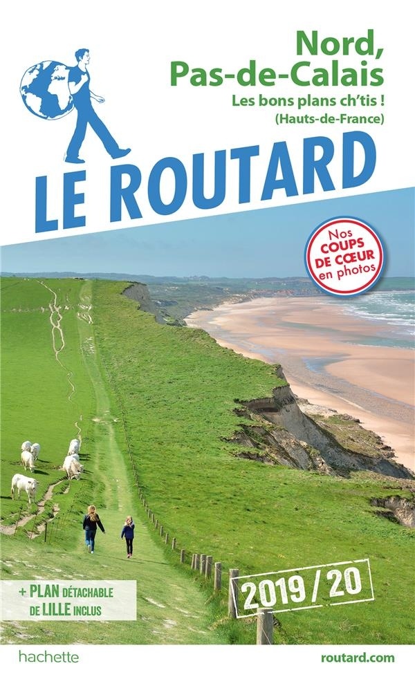 Guide du Routard Nord, Pas-de-Calais 2019/20
