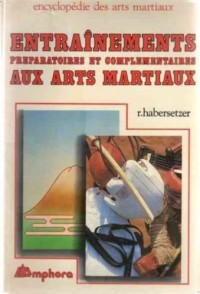 Entraînements préparatoires et complémentaires aux arts martiaux