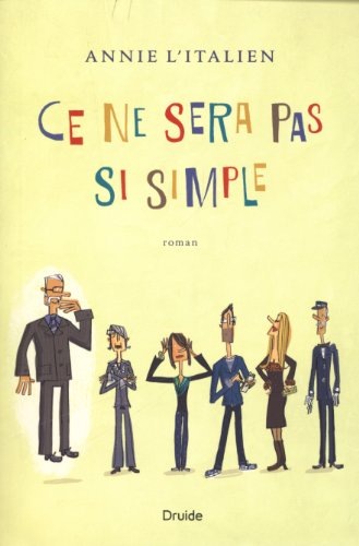 Ce Ne Sera Pas Si Simple