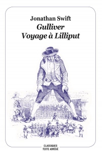 Gulliver, voyage à Lilliput : Texte abrégé, nouvelle édition