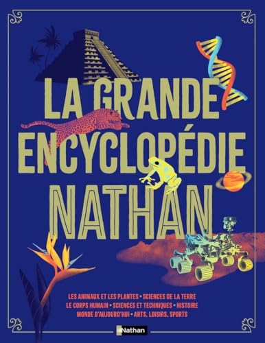 La grande encyclopédie Nathan - Livre documentaire complet pour enfants dès 9 ans