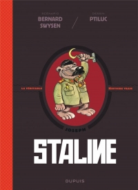 La véritable histoire vraie - tome 7 - Staline