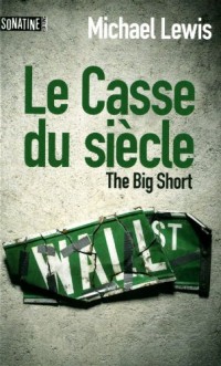 Le casse du siècle