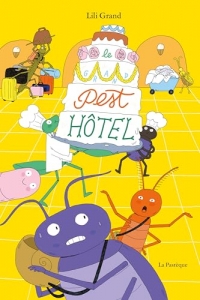 Le Grand Pest Hôtel