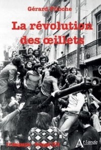 La révolution des œillets: Portugal 1974