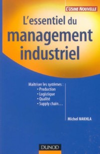 L'essentiel du management industriel