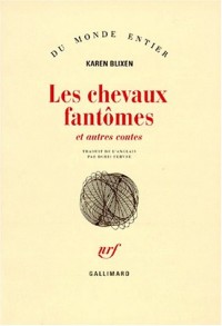 Les Chevaux fantômes et Autres contes