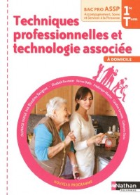 Techniques professionnelles et technologie associée - 1re et Term Bac Pro ASSP