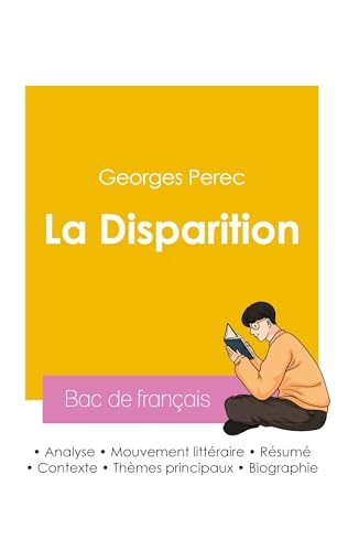 Réussir son Bac de français 2026 : Analyse du roman La Disparition de Georges Perec