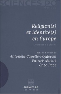 Religion(s) et identité(s) en Europe : L'épreuve du pluriel